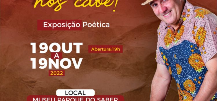 Museu Parque do Saber recebe exposição poética